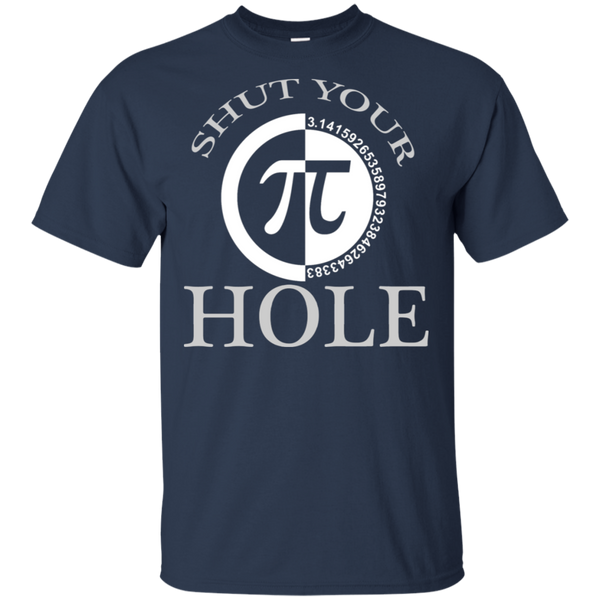 Pi Day 2018 Shirt Shut Your Pi Hole Pi Day Funny Shirts